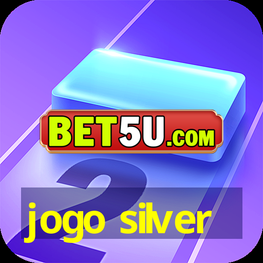 jogo silver